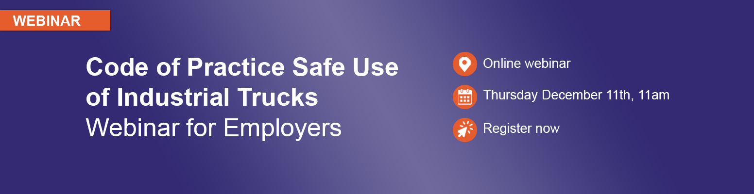 Code of Practice: Safe Use of Industrial Trucks Employers