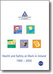 Summary of Health and Safety at Work in Ireland 1992-2002 cover