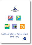Summary of Health and Safety at Work in Ireland 1992-2002 cover
