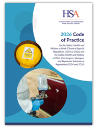 2026 Code of Practice for the Safety, Health and Welfare at Work (Chemical Agents) Regulations (2001 to 2026) and the Safety, Health and Welfare at Work (Carcinogens, Mutagens and Reprotoxic Substances) Regulations (2024 and 2026) thumbnail